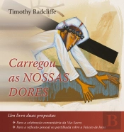 Carregou as Nossas Dores