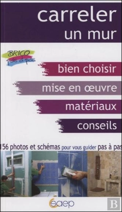Bertrand.pt - Carreler Un Mur