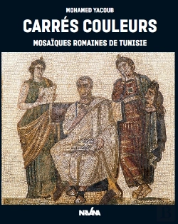Bertrand.pt - Carrés Couleurs ; Mosaïques Romaines De Tunisie