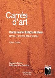 Carrés D'Art : Carrés Hermès Éditions Limitées