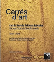 Carrés D'Art : Carrés Hermès Éditions Spéciales