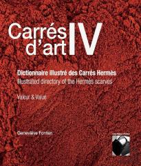 Carres D'Art Iv - T01 - Carres D Art Iv Dictionnaire Illustre Des Carres Hermes - Valeur & Value - I