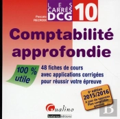 Carres Dcg 10 - Comptabilie Approfondie  2015-2016, 6eme Ed.
