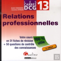 Bertrand.pt - Carres Dcg 13 - Relations Professionnelles, 2eme Edition