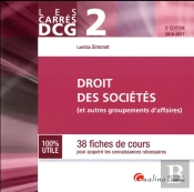Carres Dcg 2 - Droit Des Societes 2016-2017, 5eme Ed.