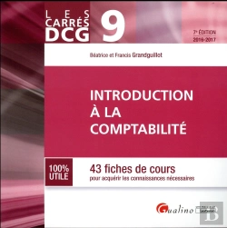 Bertrand.pt - Carres Dcg 9 - Introduction A La Comptabilite 2016-2017, 7eme Ed.