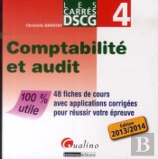 Carres Dscg 4- Comptabilite Et Audit 2013- 2014, 2eme Edition
