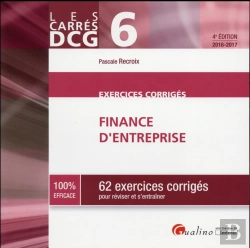 Bertrand.pt - Carres Exos Dcg 6  - Exercices De Finance D'Entreprise,4eme Edition