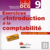 Carres Exos Dcg 9- Exercices D'Introduction A La Comptabilite, 2eme Edition