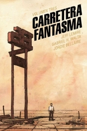Carretera Fantasma. Tomo 3
