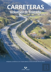 Carreteras. Volumen Ii: Trazado