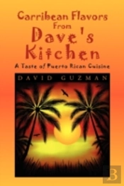 Carribean Flavors From Dave'S Kitchen