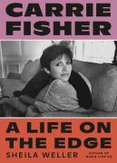 Carrie Fisher: A Life On The Edge