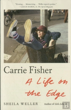 Bertrand.pt - Carrie Fisher: A Life On The Edge