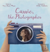 Carrie, The Photographer