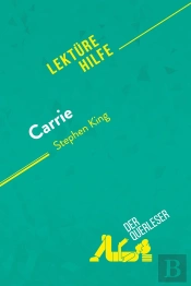 Carrie Von Stephen King (Lektürehilfe) : Detaillierte Zusammenfassung, Personenanalyse Und Interpretation