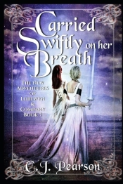 Carried Swiftly On Her Breath