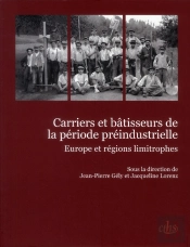 Carriers Et Bâtisseurs De La Période Préindustrielle ; Europe Et Régions Limitrophes