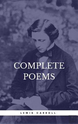 Bertrand.pt - Carroll, Lewis: Complete Poems (Book Center)