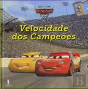Carros 3 - Velocidade dos Campeões