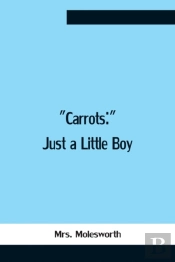 Carrots: Just A Little Boy