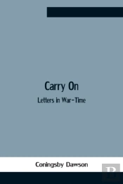 Carry On: Letters In War-Time