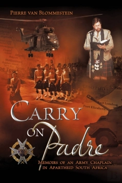 Bertrand.pt - Carry On Padre - Memoir Of An Army Chaplain In Apartheid South Africa
