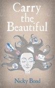 Carry The Beautiful