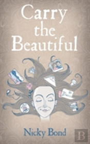Carry The Beautiful