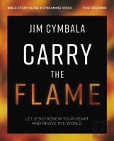 Carry The Flame Bible Study Guide Plus Streaming Video