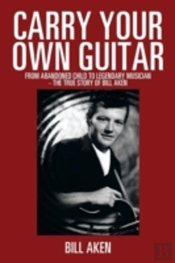 Bertrand.pt - Carry Your Own Guitar: From Abandoned Ch