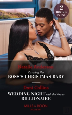 Bertrand.pt - Carrying Her Boss'S Christmas Baby / Wedding Night With The Wrong Billionaire