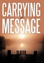 Carrying The Message