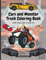 Cars And Monster Truck Coloring Book For Kids Age 4 And Up