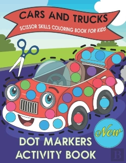 Bertrand.pt - Cars And Trucks Dot Markers Scissor Skills Coloring Book For Kids Activity Book