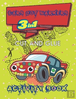 Bertrand.pt - Cars Dot Markers Cut And Glue 3 In 1 Activity Book