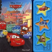 Cars ; Flash Mac Queen Et Ses Amis