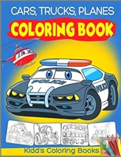 Cars Trucks Planes Coloring Book Kidds Coloring Books