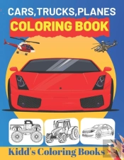 Cars,Trucks,Planes Coloring Book