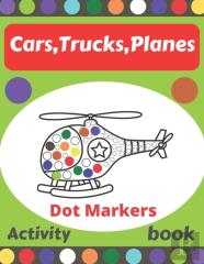 Cars,Trucks,Planes Dot Markers Activity Book