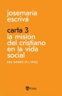 Carta 3 La Mision Del Cristiano En La Vida Social