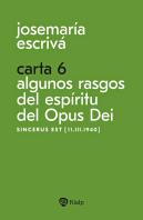 Carta 6 Algunos Rasgos Del Espiritu Del Opus Dei