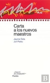 Carta A Los Nuevos Maestros