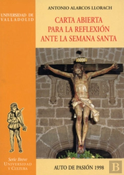 Bertrand.pt - Carta Abierta Para La Reflexion Ante La Semana Santa. Auto De Pasion 1998