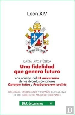Bertrand.pt - Carta Apostolica Del Santo Padre Leon Xiv Una Fidelidad Que