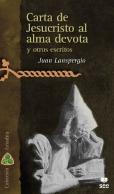 Carta De Jesucristo Al Alma Devota Y Otros Escritos