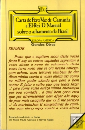Carta de Pêro Vaz de Caminha a El-Rei D. Manuel sobre o Achamento do Brasil