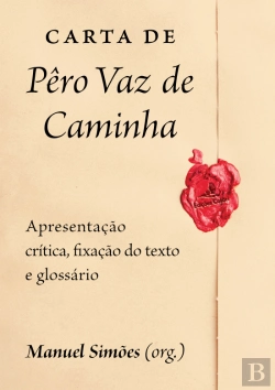 Bertrand.pt - Carta de Pêro Vaz de Caminha
