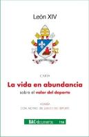 Carta Del Santo Padre Leon Xiv La Vida En Abundancia