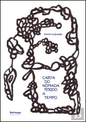 Carta do Nómada Ferido a Tempo